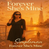 Forever She's Mine - Simpleman