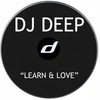 Learn 2 Love - DJ Deep