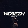 Surprise Me (Original Mix) - Worezh