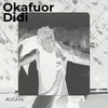 Okafuor Didi (Acapella) - Aligata