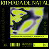 Ritmada De Natal (Explicit) - Mc GH do Mandelao&MC KAUAN ZS&DJ RN OFICIAL 011
