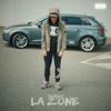 La Zone (Explicit) - Jamax