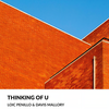 Thinking of U - Davis Mallory&Loic Penillo