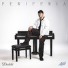 PERIFERIA - Dedde