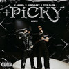 + Picky (Remix|Explicit) - J Abdiel&Amenazzy&Tito Flow