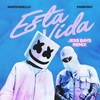 Esta Vida (Jess Bays Remix) - Marshmello&Farruko&Jess Bays