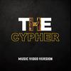 THE CYPHER (feat. Mega Ran, Anthiny King, FrivolousShara, Bliz, Sir Tizzy, Cutright, Wrestle And Flow, Monteasy, Shokus Apollo, Teek Hall & E.Quipped) (Music Video Version) - Omega Sparx&Swats&alexV&Mega Ran&Anthiny King&FrivolousShara&BLIZ&Sir Tizzy&Cutright&Wrestle and Flow&Monteasy&Shokus Apollo&Teek Hall&E.QUIPPED