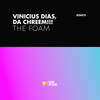 The Foam - Vinicius Dias&Da Chreem!!!