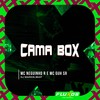Cama Box (Explicit) - MC Neguinho R&MC GUH SR&DJ MARKIN BEAT
