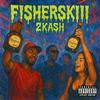 Fisherskiii (Explicit) - 2KASH