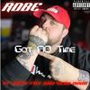 Got No Time (feat. Jazzy Phizz & Slim Dogg) (Explicit) - RDBE&Jazzy Phizz&Slim Dogg