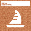 Lose Control (Radio Edit) - Sulivar