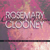 Haven't Got A Worry - Rosemary Clooney