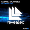 Get Down Girl (Original Mix) - Hardwell&Dannic