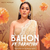 Bahon Ke Darmiyan - Neeti Mohan&Jatin Lalit