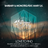 Love To Find (Dj Aristocrat Remix) - Barbary&Mary S.K.&Monoteq&DJ Aristocrat