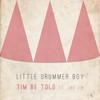The Little Drummer Boy(feat.  Jae Jin) - Tim Be Told&Jae Jin
