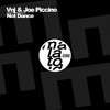 Not Dance (Original Mix) - Joe Piccino&Vnj