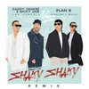 Shaky Shaky (Remix) - Daddy Yankee&Nicky Jam&Plan B