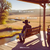 Heartache in the Holler - Danny Duke