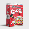 You Don't Know Me (Radio Edit|Explicit) - Jax Jones&RAYE