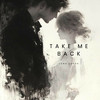 Take Me Back - Luna Loops