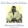 Please Be Kind (Remastered 2015) - Earl Hines and His Orchestra&Ida James