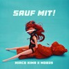 Sauf Mit - Mirco Kima&MDB39