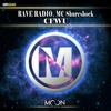 CFWU Feat. MC Shureshock (Original Mix) - Rave Radio&MC Shureshock