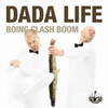 Boing Clash Boom (Major Lazer Remix) - Dada Life
