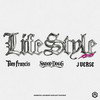 Lifestyle (Radio Edit) - Tom Francis&Snoop Dogg&J Verse