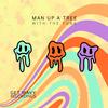 With The Funk - Man Up A Tree