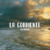 La Corriente (Remix) - DJ MOCCA&La Nueva Escuela