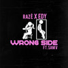 Wrong Side - RAZÉ&edy&Sam V