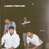 Look For Me (Explicit) - Formz&PAT&PHNX (UK)&Myles