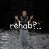 rehab (Explicit) - Stepz