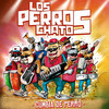 No Soy el Mismo - Los Perros Chatos