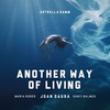 Another Way of Living - Estrella Damm - Joan Dausà&Santi Balmes&Maria Rodes