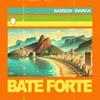 Bate Forte - Sasson (FR)&Barka