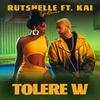 Tolere w (feat. Kai) - Rutshelle Guillaume&KAI