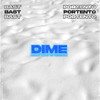 Dime (Explicit) - Bast&Portento