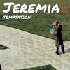 Temptation - Jeremia