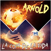 La Copa de la Vida (Radio Edit) - Arnold