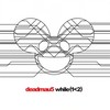 Ira - Deadmau5