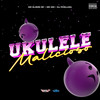 Ukulele Malicioso (Explicit) - Mc Elison SP&MC Mn&DJ Phell 011