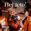 Hej teto! (Live) - Michal Horák&Filharmonie Hradec Králové