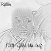 High off life (Explicit) - Rollin