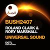 Universal Sound - Roland Clark&Rory Marshall