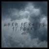 When it rains it pours (feat. Westy) (Explicit) - ArezNCL&Westy