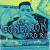 La Conexión - Jaro RL